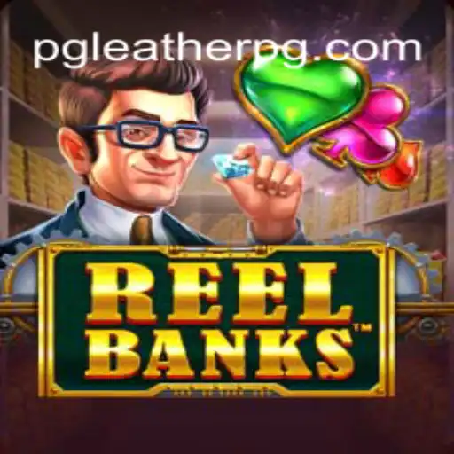 Exploring the Thrills of ReelBanks: A Premier Slot Game on LEATHERPG.COM